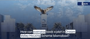 How can overseas book a plot in Dream Valley Housing Scheme Islamabad?